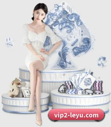 乐鱼体育 APP | leyu